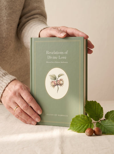 Revelations of Divine Love — illustrated hardcover by Ploughman Press