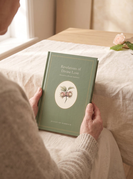 Revelations of Divine Love — illustrated hardcover by Ploughman Press