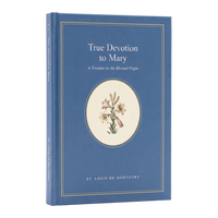 True Devotion to Mary